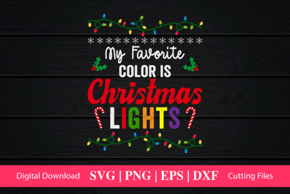 Download My Favorite Color is Christmas Lights - Premium Resources